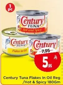 Century Tuna Flakes In Oil Reg /Hot & Spicy 180Gm
